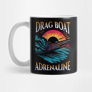 Drag Boat Adrenaline Racing Watercraft Fast Speed Boat Mug